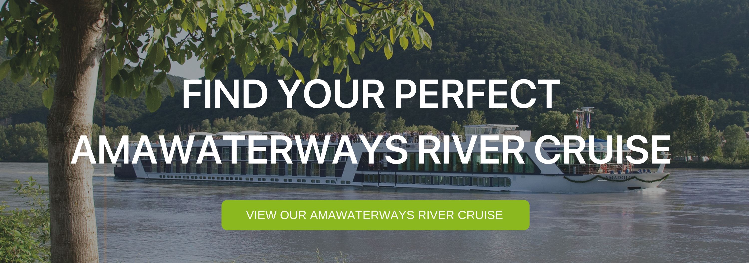 A banner that says "Find your Perfect AmaWaterways River Cruise"