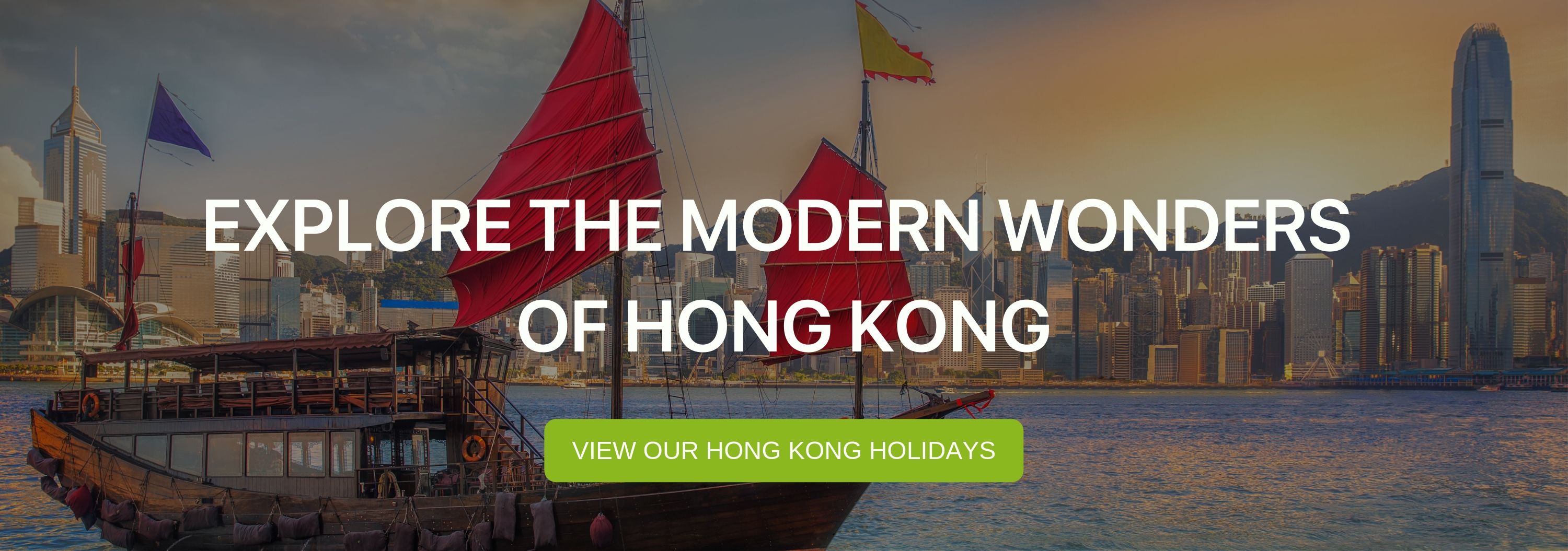 A banner that says "Explore the Modern Wonders of Hong Kong"