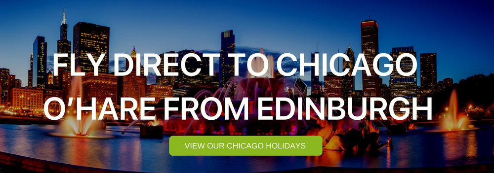 A banner that says "Fly Direct to Chicago O'Hare from Edinburgh"