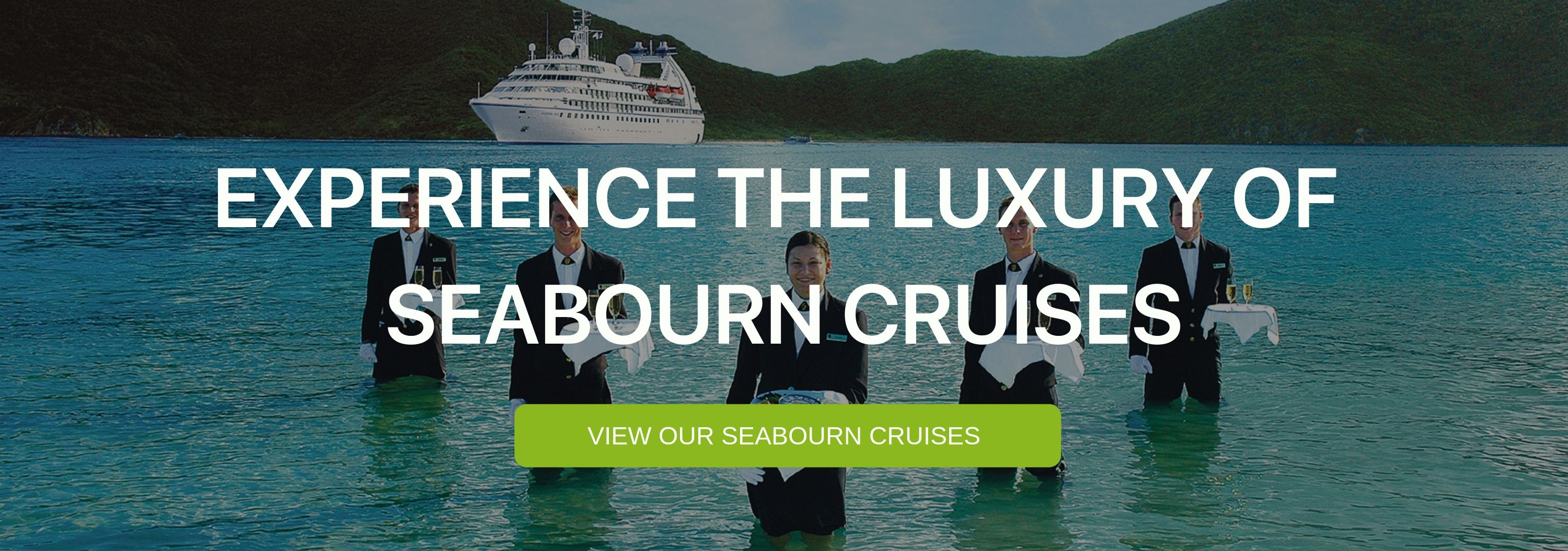 A banner that says "Experience the Luxury of Seabourn Cruises"