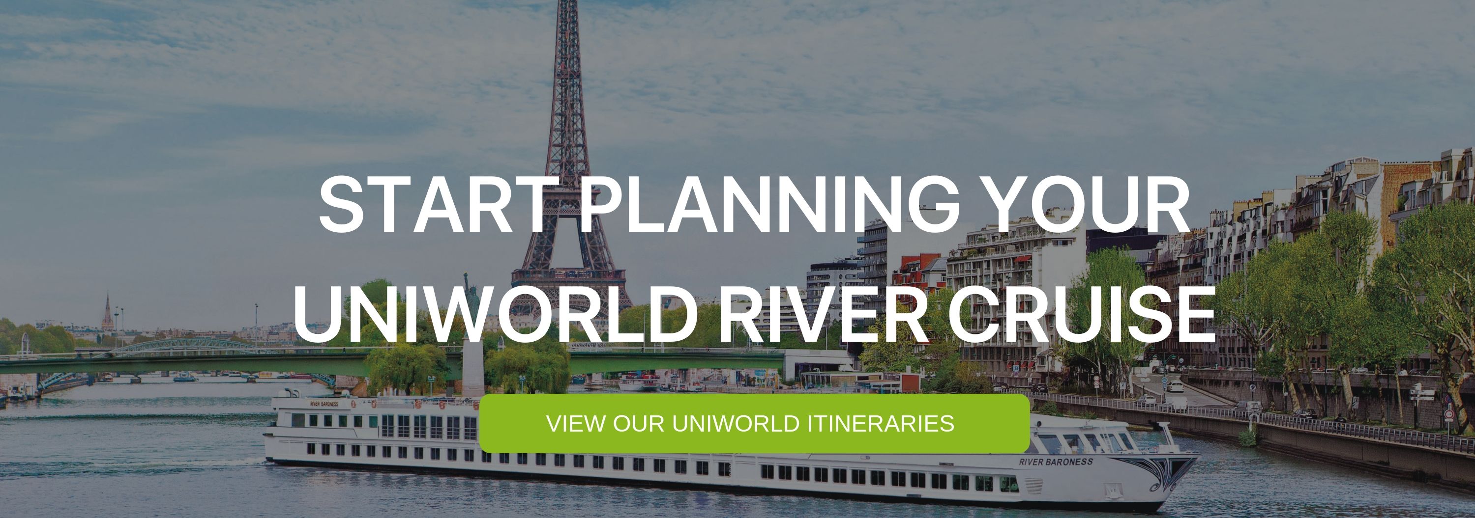 A banner that says "Start planning your uniworld river cruise"